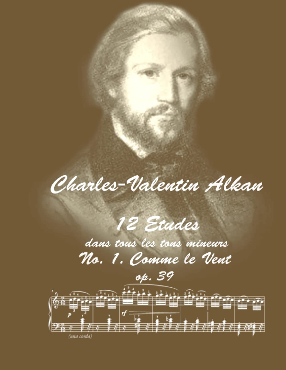 Ch.V.ALKAN/ DOUZE ÉTUDES 12 Etudes in All the Minor Keys (Op. 39): Alkan, Charles