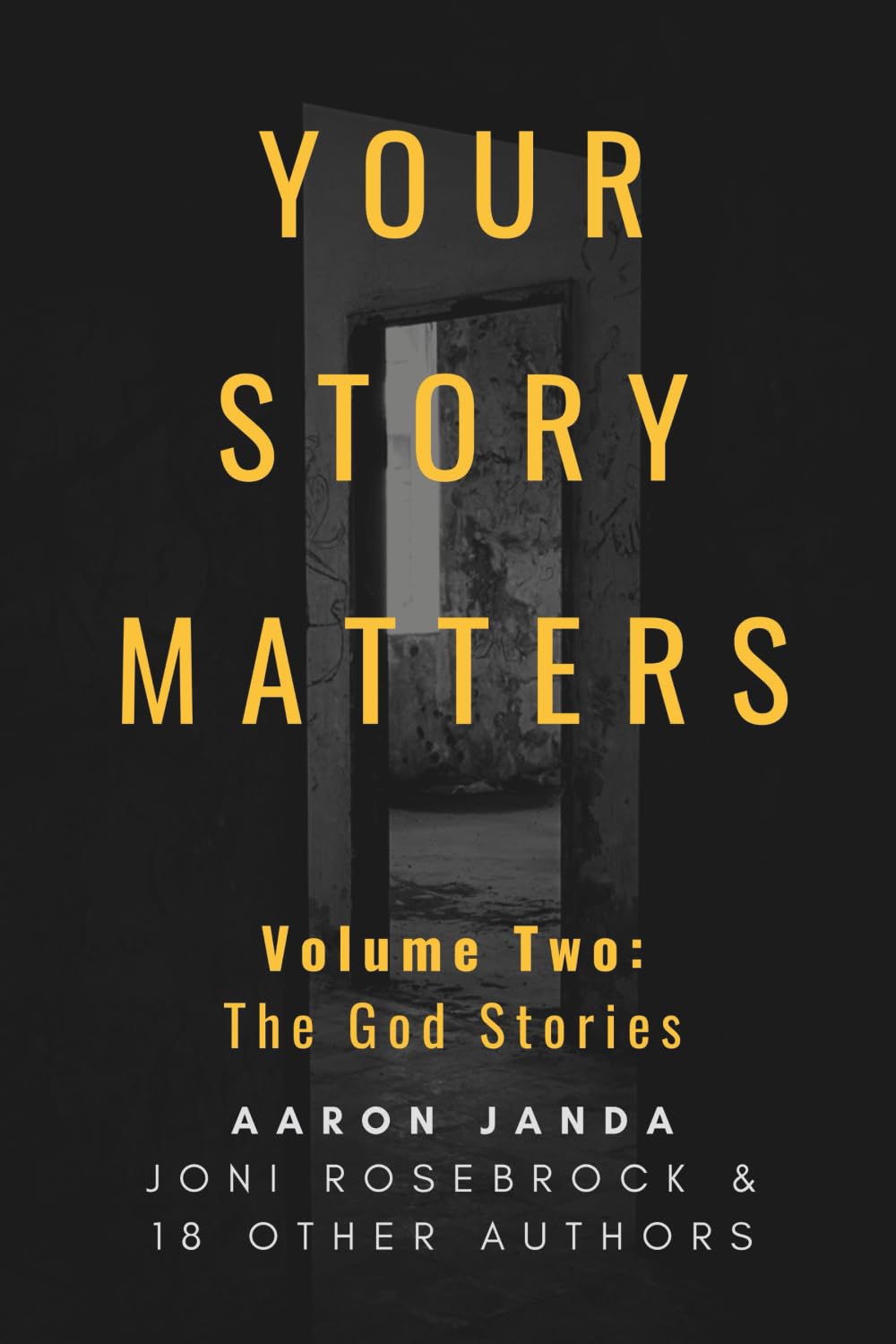 Your Story Matters Volume Two: The God Stories
