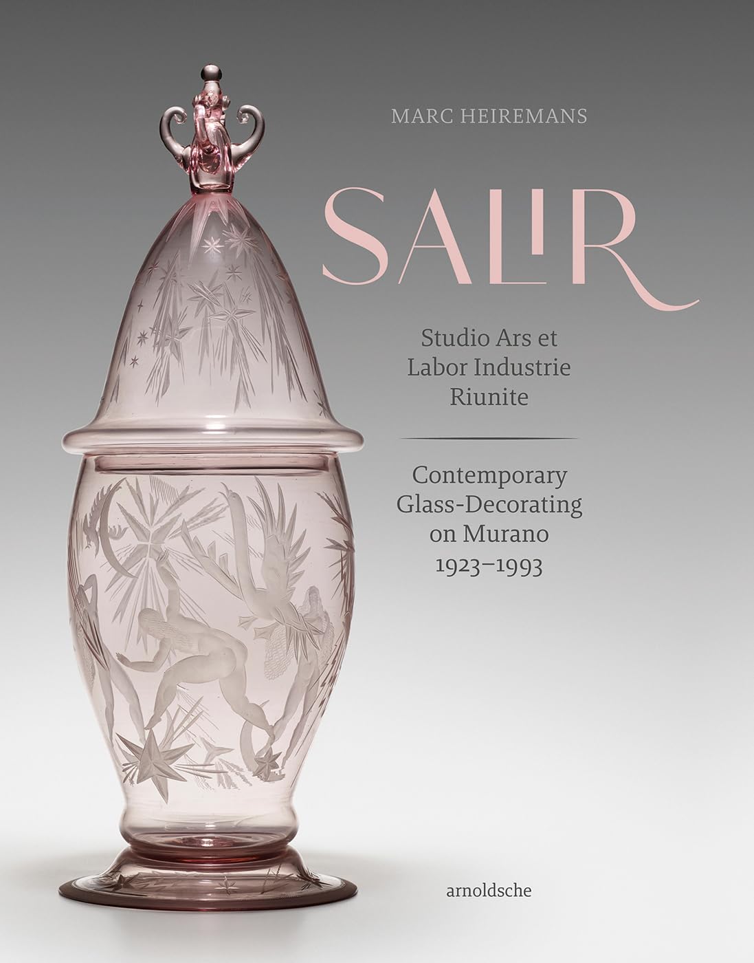 SALIR Studio Murano livre art contemporain : décoration sur verre de collection 1923-1993