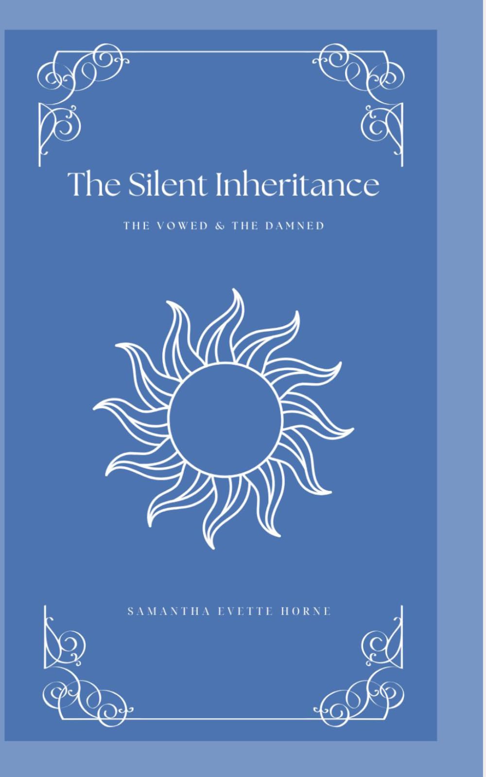 The Silent Inheritance (The Vowed and the Damned)