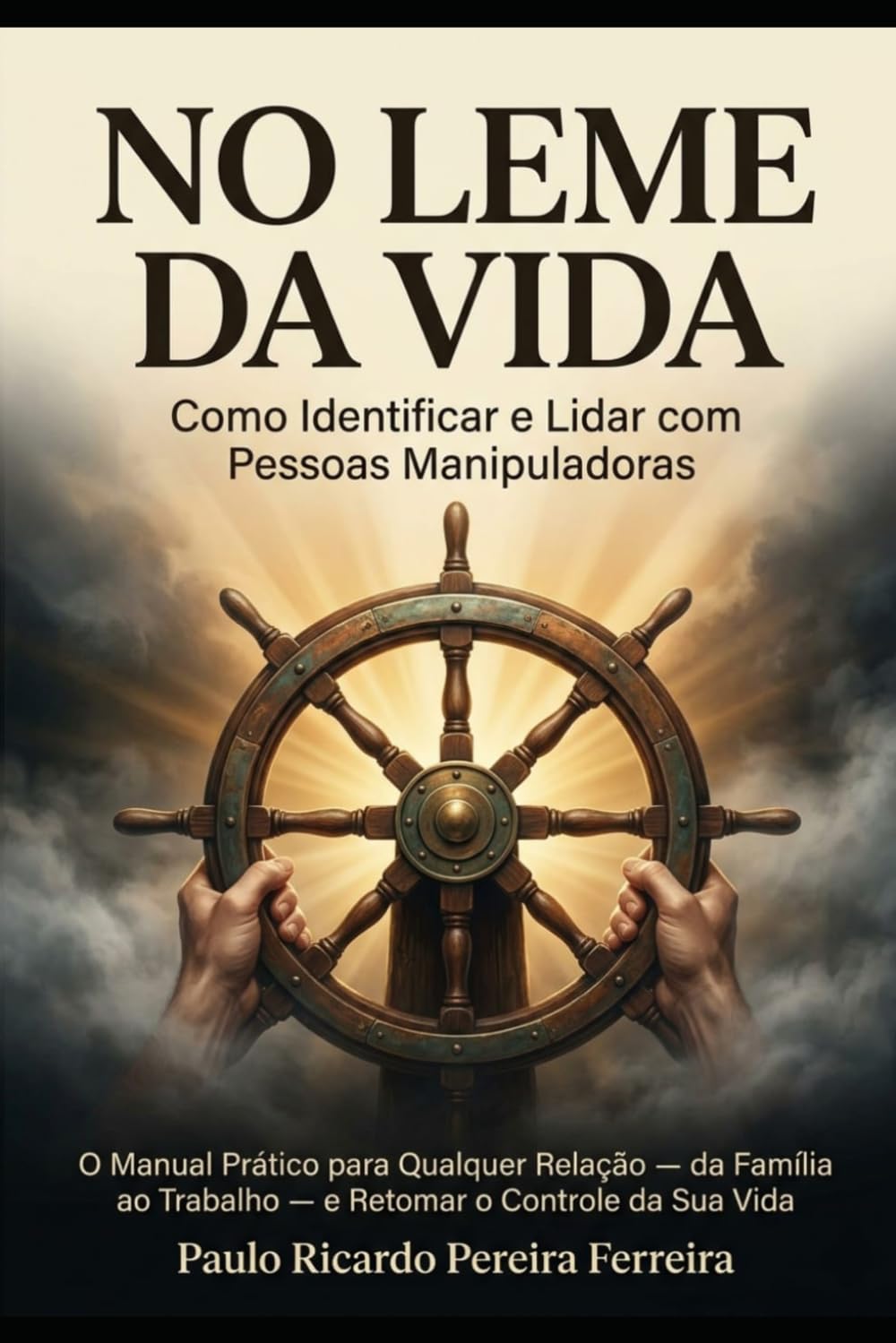 No Leme da Vida: Como Identificar e Lidar com Pessoas Manipuladoras