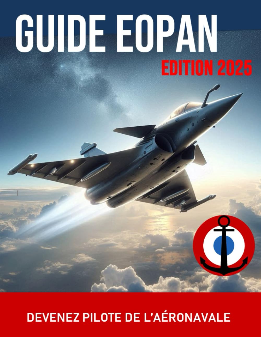 Guide EOPAN: Réussir les sélections pour devenir pilote de l'aéronavale