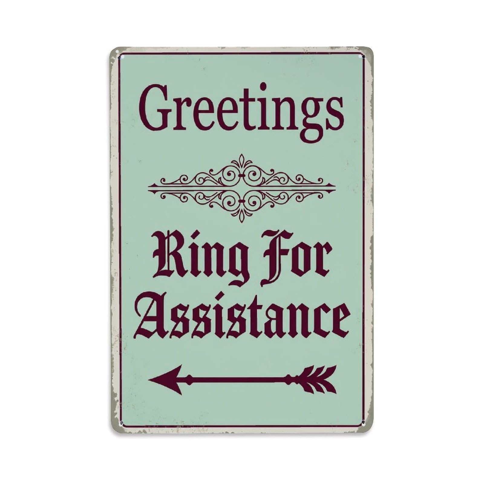 Metal Tin Sign Vintage Greetings Ring For Assistance Arrow Border