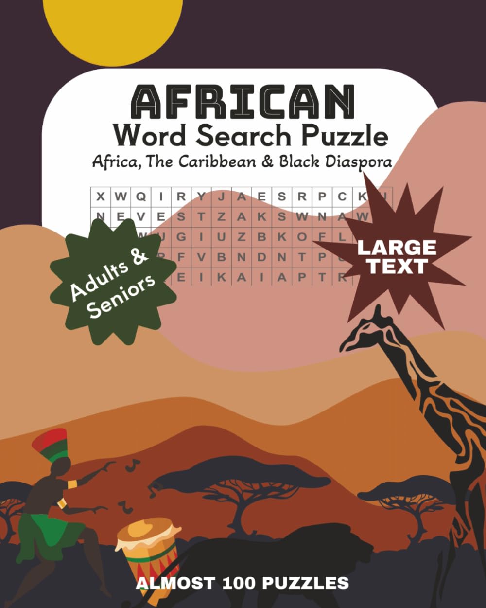 African Word Search Puzzle LARGE PRINT: Puzzles for Adults & Seniors │ Africa, The Caribbean & Black Diaspora │ 1100+ Words │ Almost 100 Puzzles │ ... and Seniors │ Black Excellence │ LARGE PR