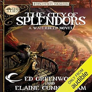 The City of Splendors Audiolibro Por Elaine Cunningham, Ed Greenwood arte de portada