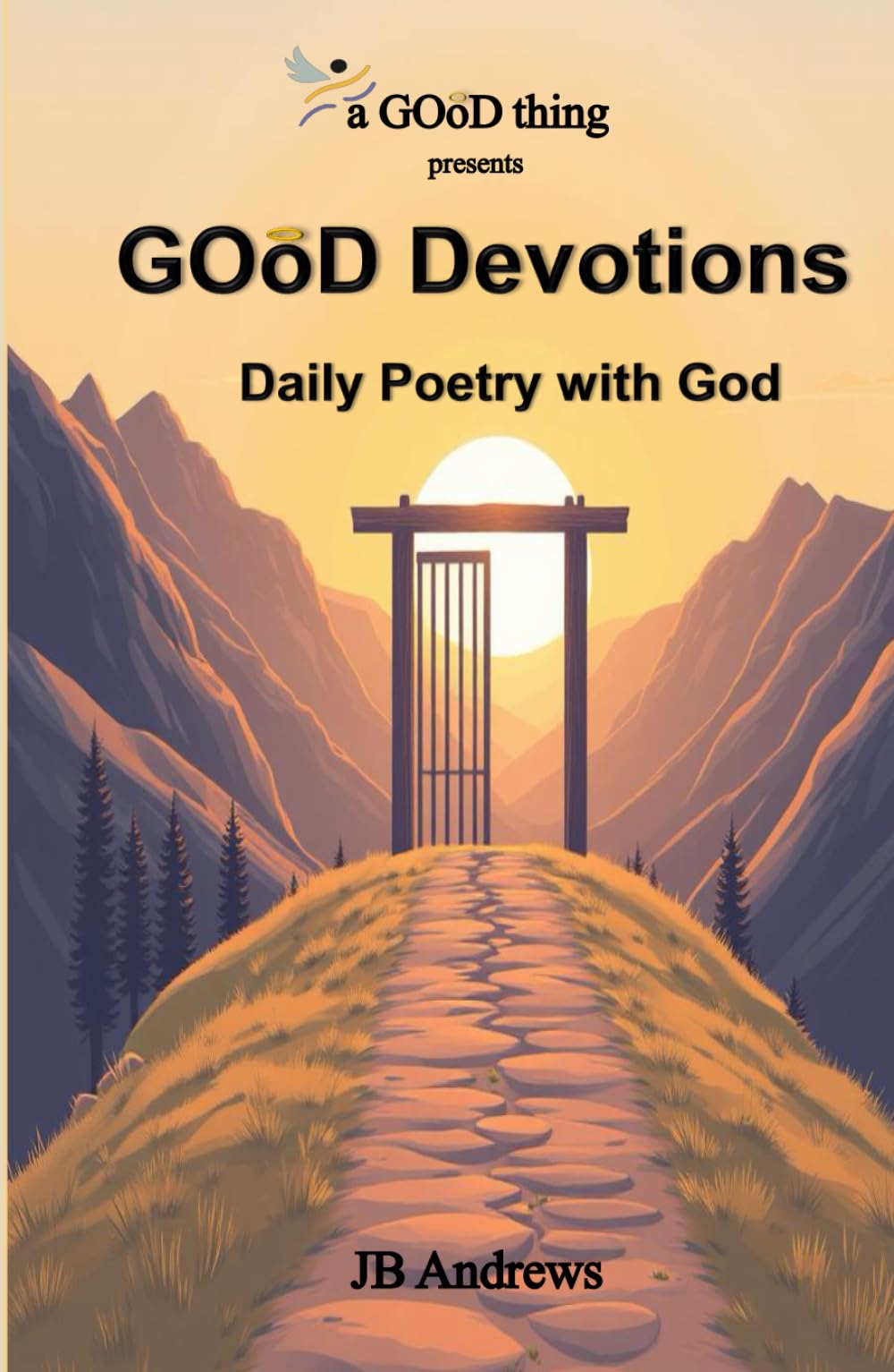 GOoD Devotions: Daily Poetry with God