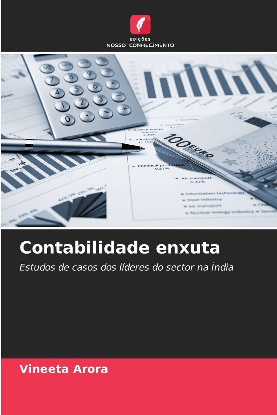 Contabilidade enxuta: Estudos de casos dos líderes do sector na Índia