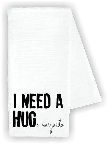 Kitchen dish towel I need a HUG huge margarita funny cute Kitchen Decor drying cloth100% COTTON