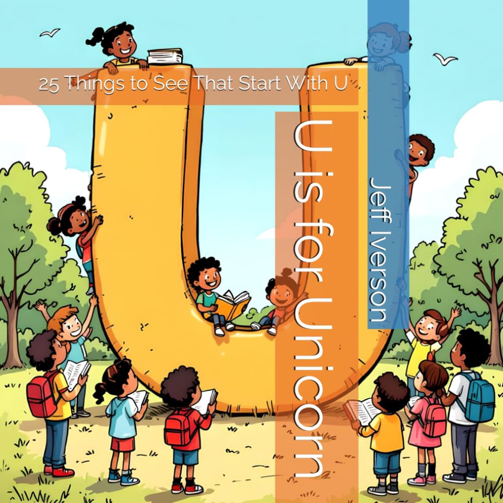 U is for Unicorn: 25 Things to See That Start With U (BrightField ABC Discovery Series)