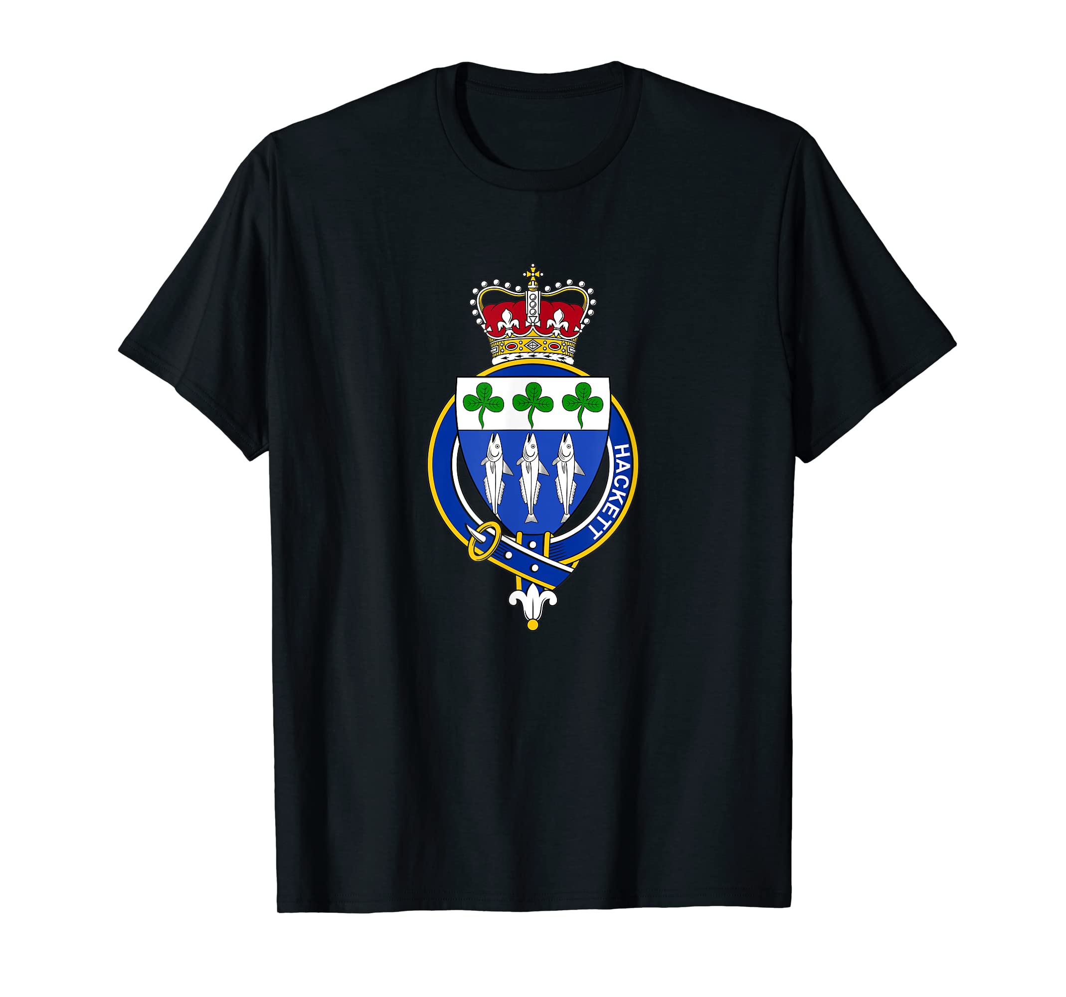 Family Crest and Coat of Arms clothes and giftsHackett Coat of Arms - Family Crest T-Shirt