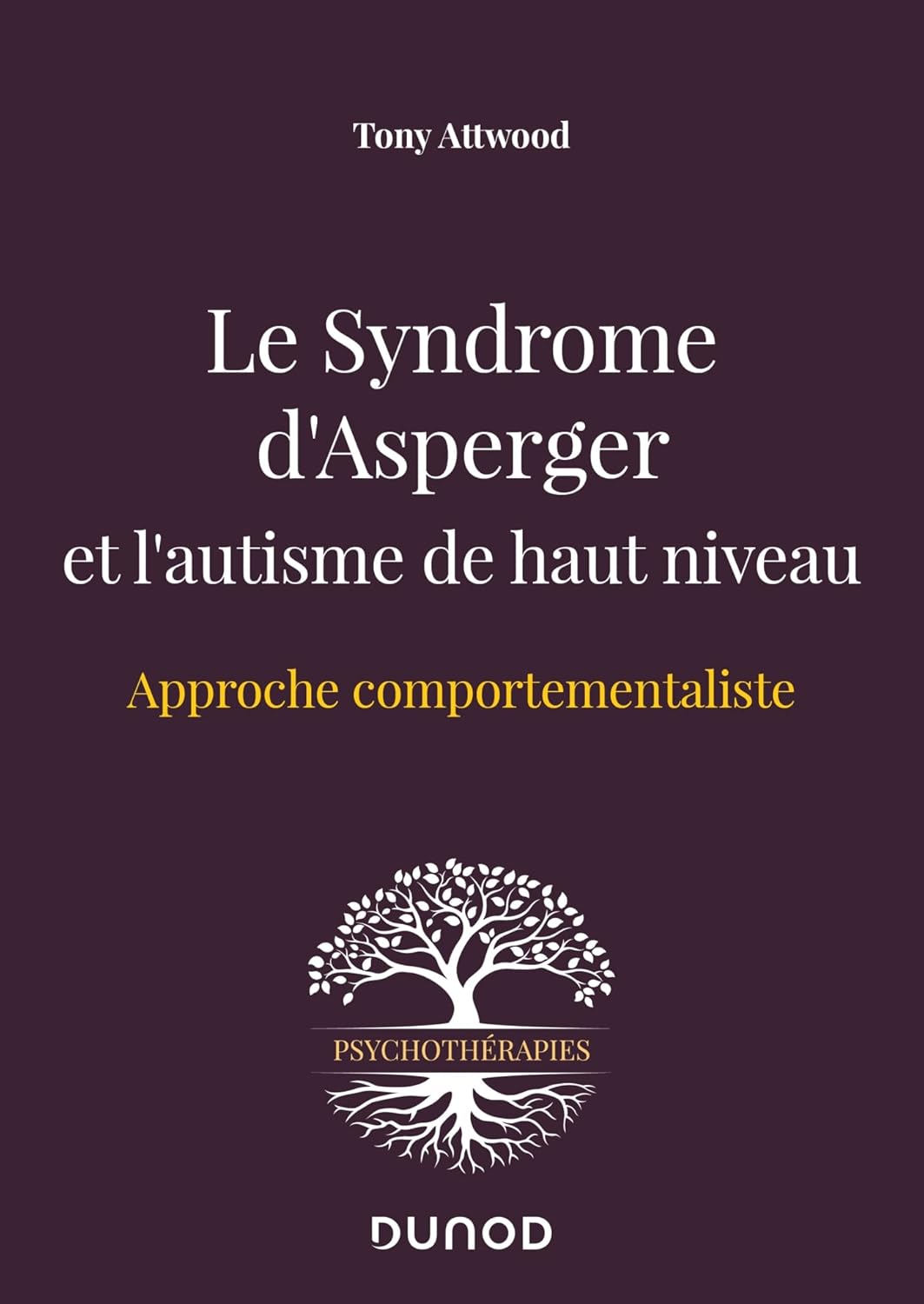 Le syndrome d'Asperger et l'autisme de haut niveau