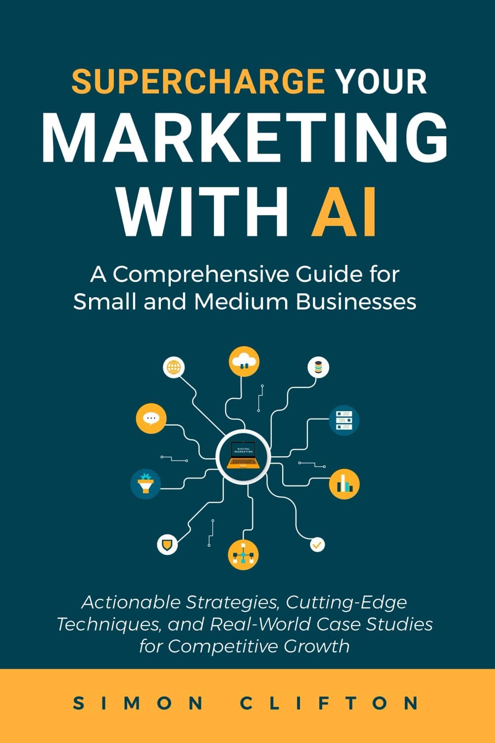 Supercharge Your Marketing With AI: A Comprehensive Guide for Small and Medium Businesses Paperback โ 17 Sept. 2024