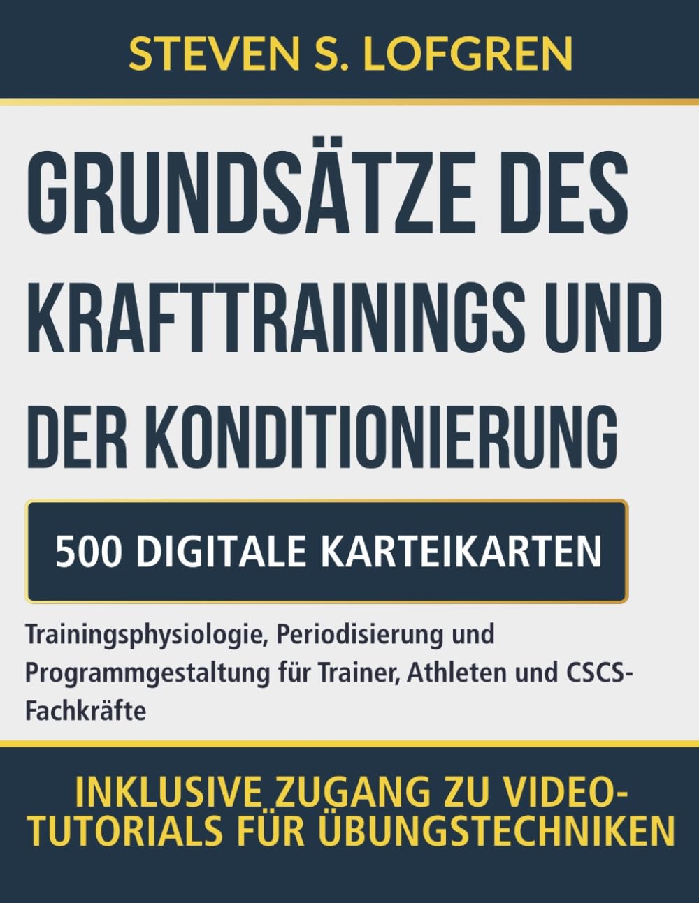 Grundsätze des Krafttrainings und der Konditionierung: Trainingsphysiologie, Periodisierung und Programmgestaltung für Trainer, Athleten und CSCS-Fachkräfte