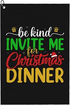 Be Kind Invite Me for Christmas Dinner Golf Towel with Carabiner Clip for Golf Bag 24" X 16" Golf Towels Waffle Funny Pattern Golf Accessories
