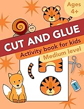 Cut and Glue: Medium level activity book for kids ages 4+: Scissor skills, cutting, and gluing.