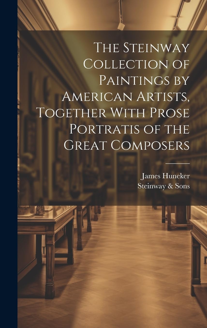 Peintures Steinway Collection livre de portraits de compositeurs et musiciens