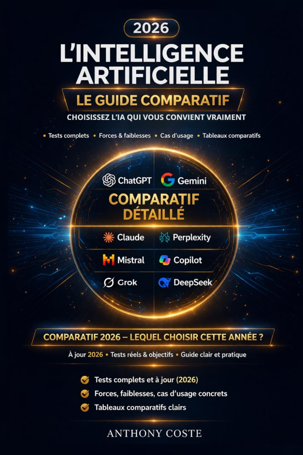 Intelligence Artificielle: Guide et Comparatif 2026