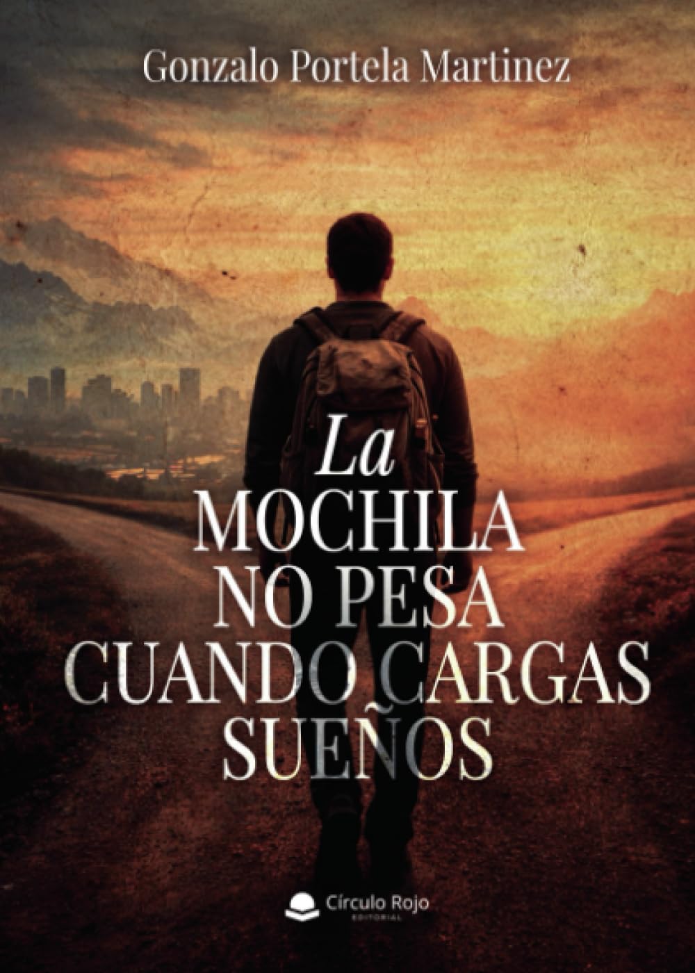 La mochila no pesa cuando cargas sueños