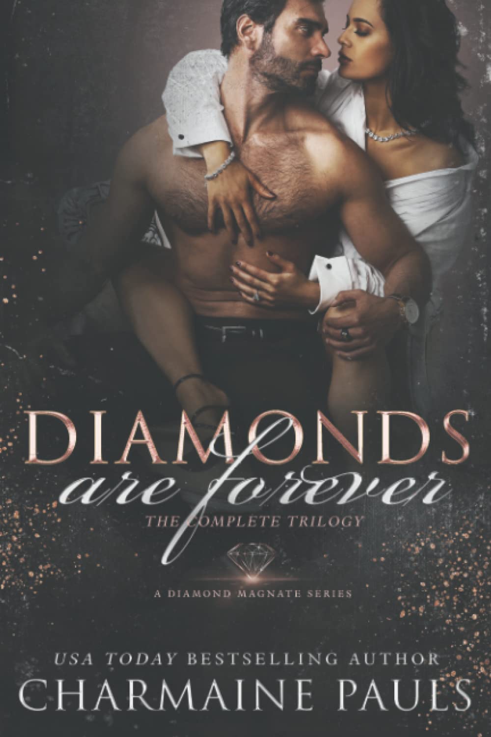 Diamonds are Forever: The Complete Trilogy (Books 1, 2 & 3) (Diamonds are Forever Trilogy)