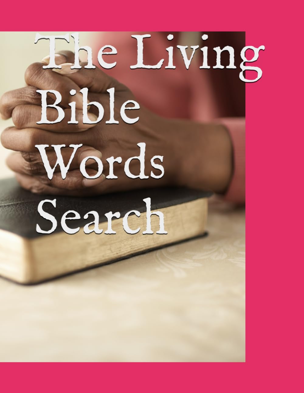 The Living Bible Words Search