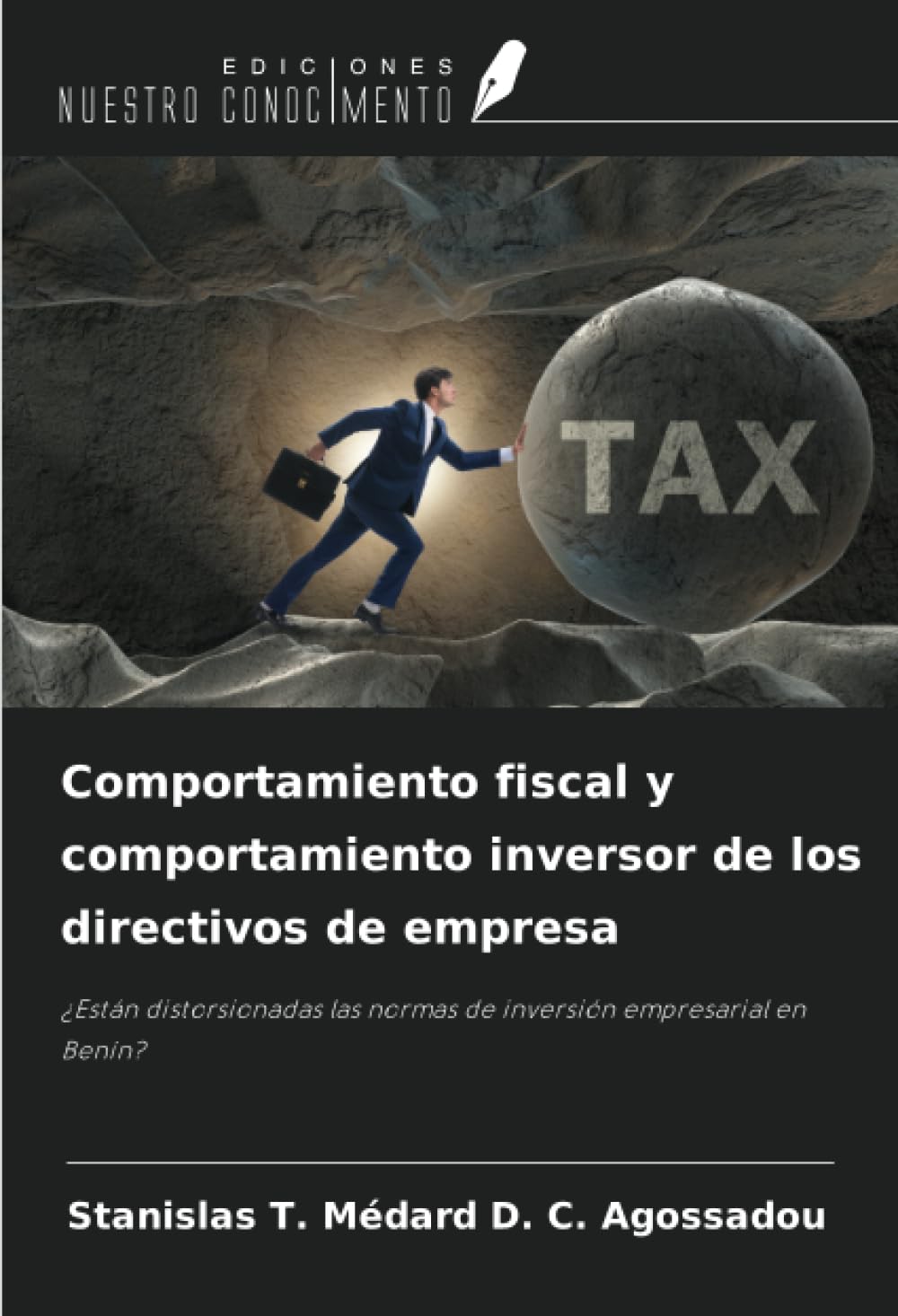 Comportamiento fiscal y comportamiento inversor de los directivos de empresa: ¿Están distorsionadas las normas de inversión empresarial en Benín?