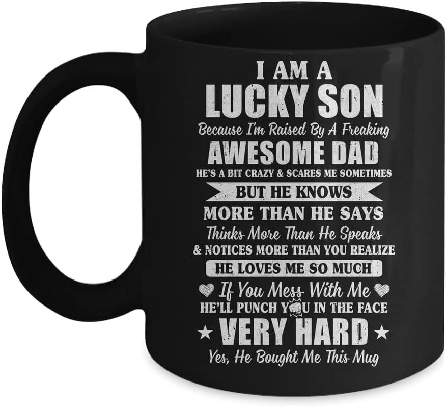 SKY DOT I Am A Lucky Son I Have A Freaking Awesome Dad Printed Ceramic Tea/Coffee Mug (325ml)