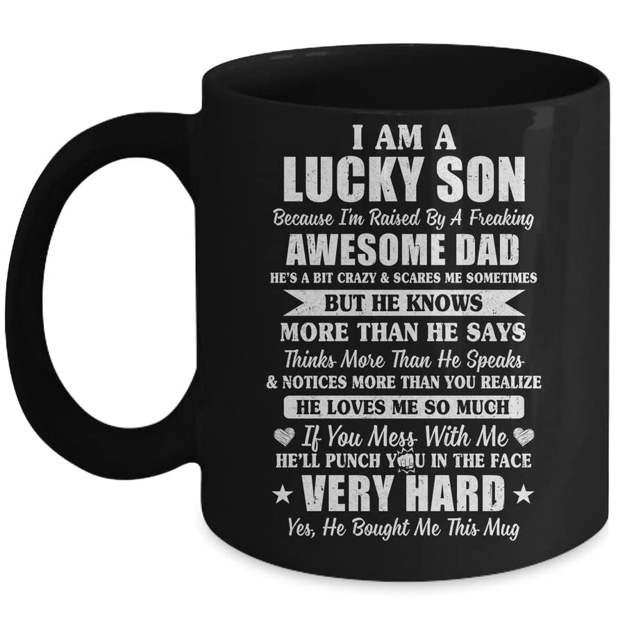 SKY DOT I Am A Lucky Son I Have A Freaking Awesome Dad Printed Ceramic Tea/Coffee Mug (325ml)
