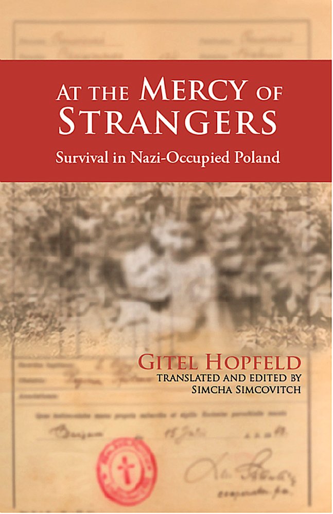 Buy At the Mercy of Strangers: Survival in Nazi-Occupied Poland: Volume 2 (Holocaust Memoirs, 2) — BookShops.in