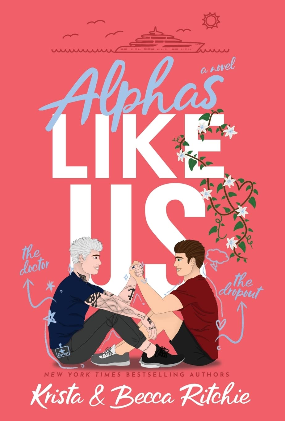 Alphas Like Us (Special Edition Hardcover): 3 (Like Us Series: Billionaires & Bodyguards)