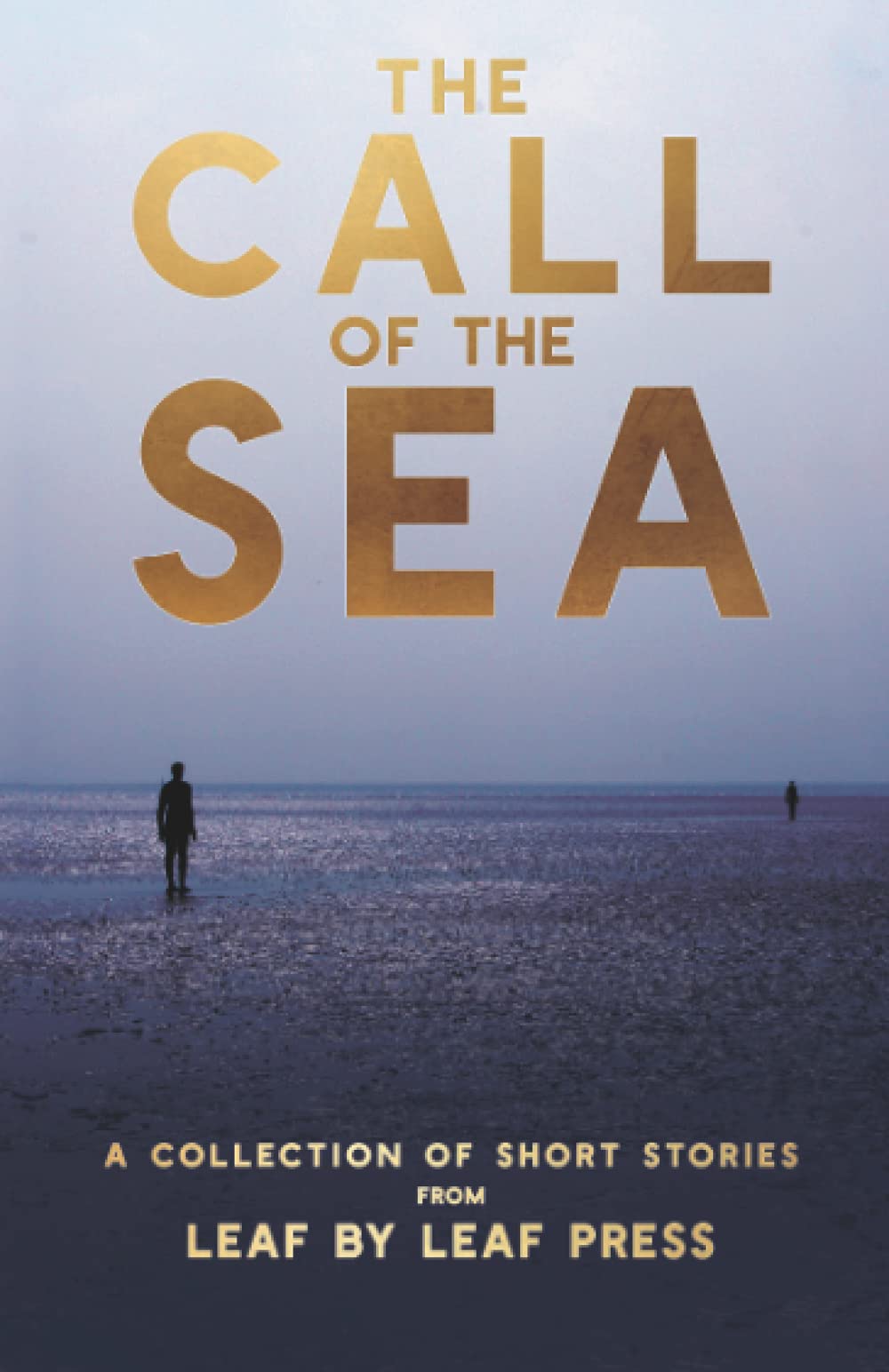 The Call of the Sea: A Collection of Short Stories
