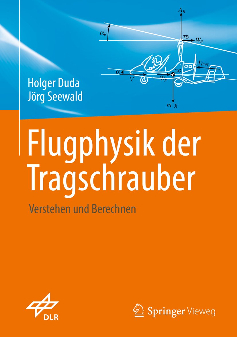 Flugphysik der Tragschrauber: Verstehen und berechnen (German Edition)
