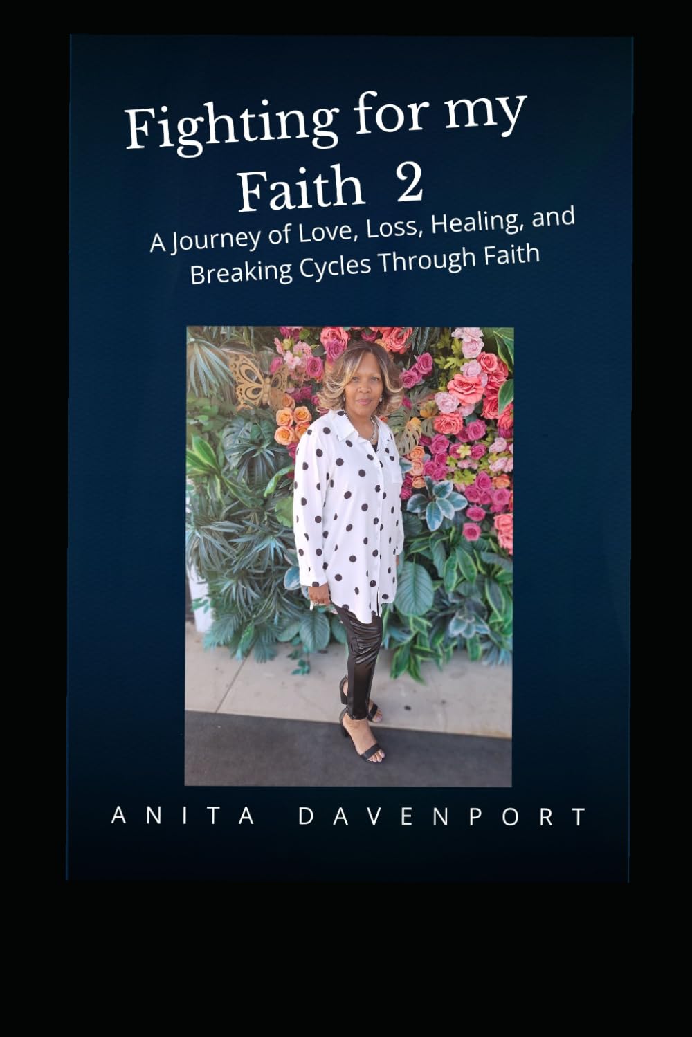 Fighting for my Faith 2