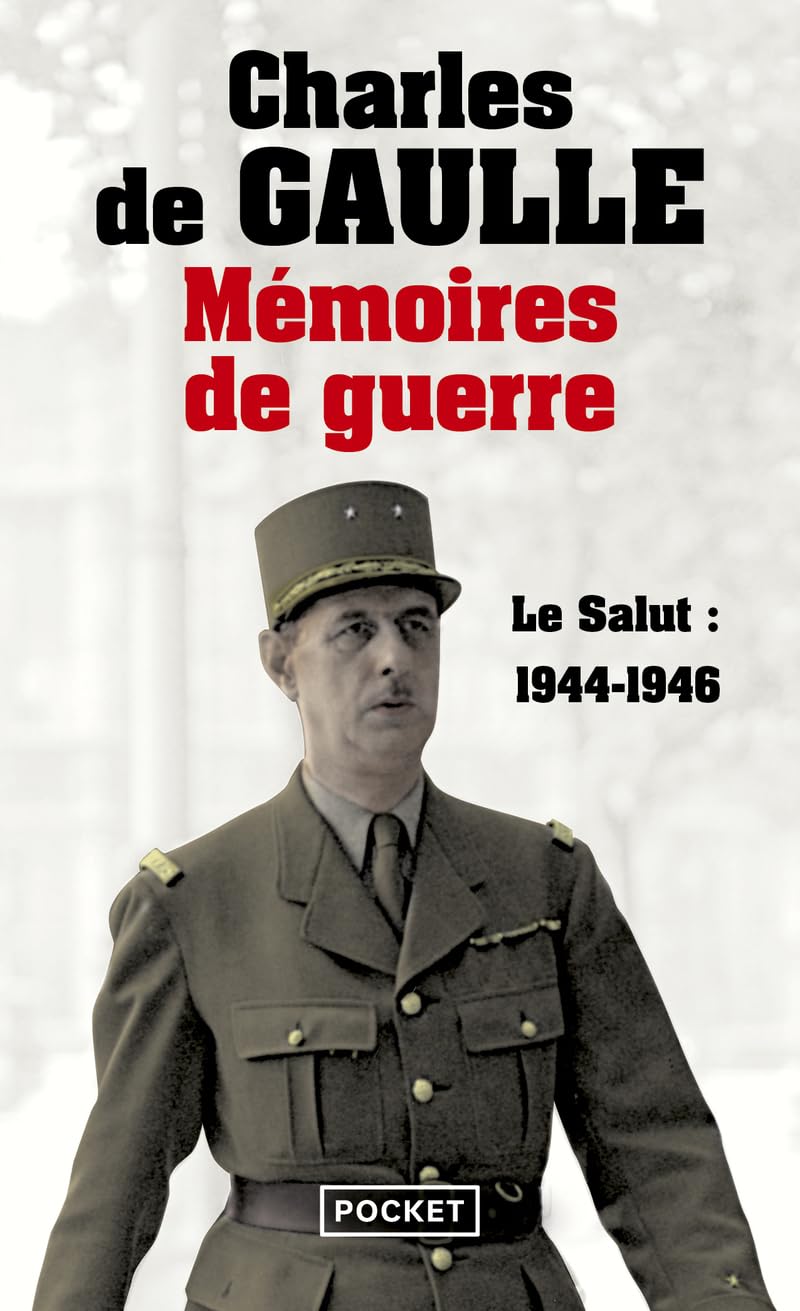 Memoires De Guerre: Le Salut (1944-1946): Tome 3, Le Salut 1944-1946