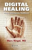 Digital Healing: People, Information, Healthcare