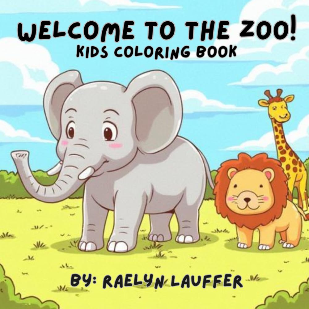 Welcome To The Zoo | Kids Coloring Book | A Fun Coloring Adventure For Kids | Ages 3-8: Cute Zoo Animal Coloring Book for Kids ages 3-8 | Fun & Easy ... Pages with Lions, Elephants, Monkeys & More