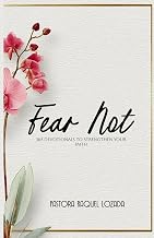 Fear Not!: 365 Devotionals to Strengthen your Faith