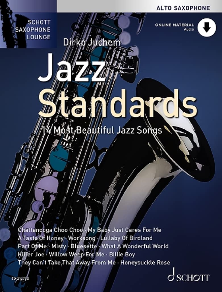 Jazz Standards - 14 Most Beautiful Jazz Songs - Schott Saxophone Lounge - Alto Saxophone - ( ED 21275D )