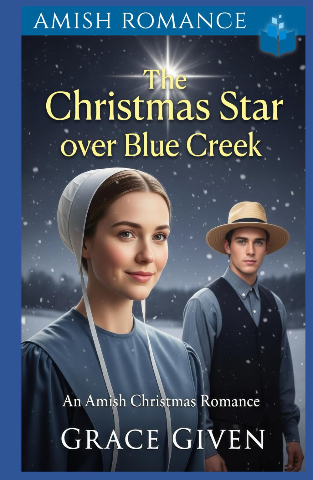 The Christmas Star Over Blue Creek: An Amish Christmas Romance