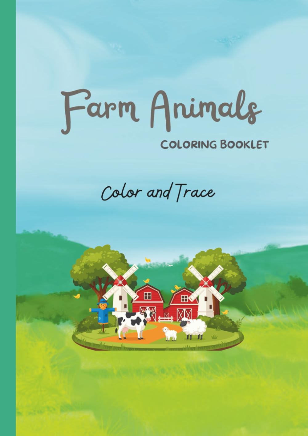Cute Farm Animals Coloring and Tracing Book for Kids Ages 3–5: Educational Coloring Pages with Traceable Animal Names for Preschool and Early Learners (Preschool Coloring & Tracing Series)