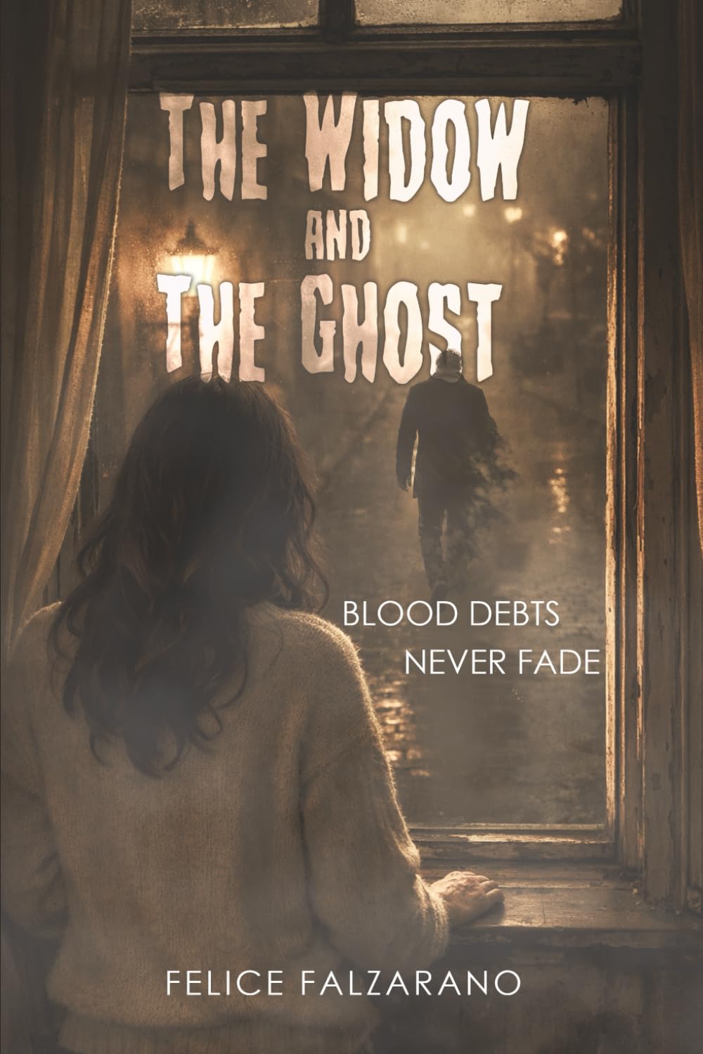 The Widow and The Ghost: Blood Debts Never Fade