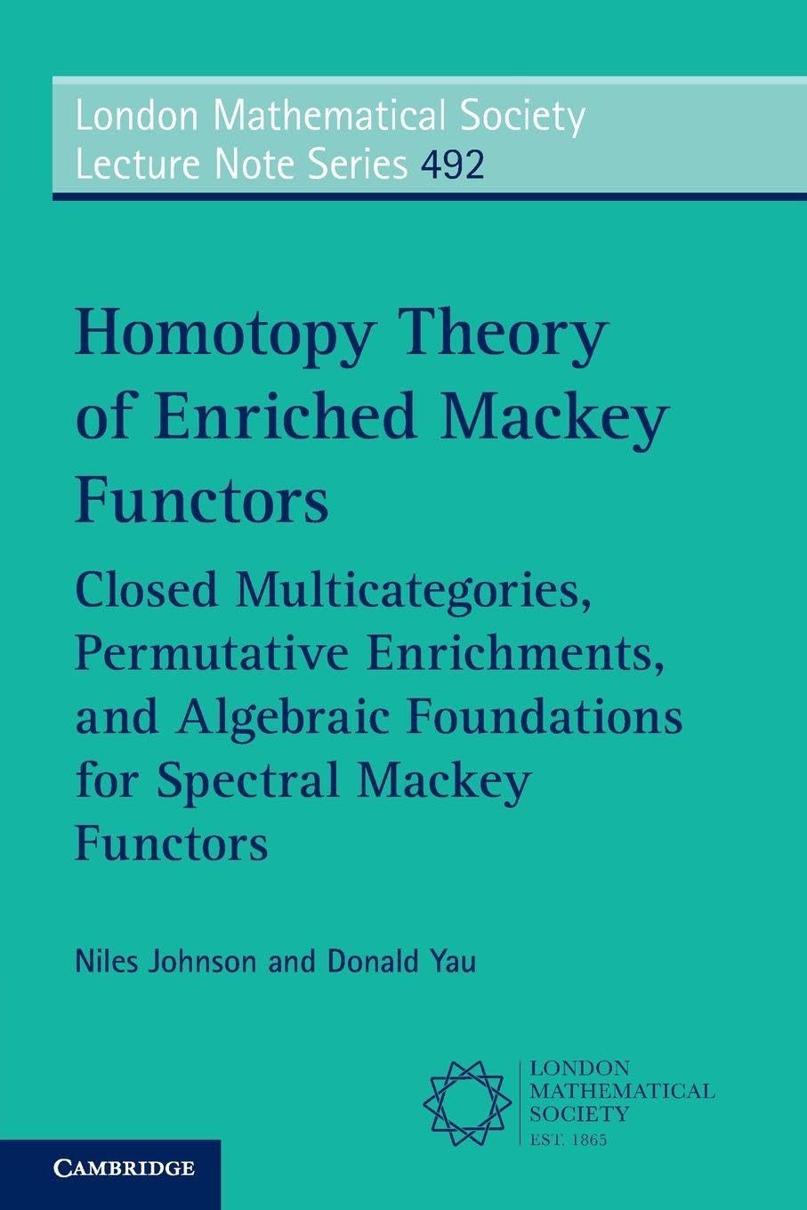 Homotopy Theory of Enriched Mackey Functors by Niles Johnson PAPERBACK