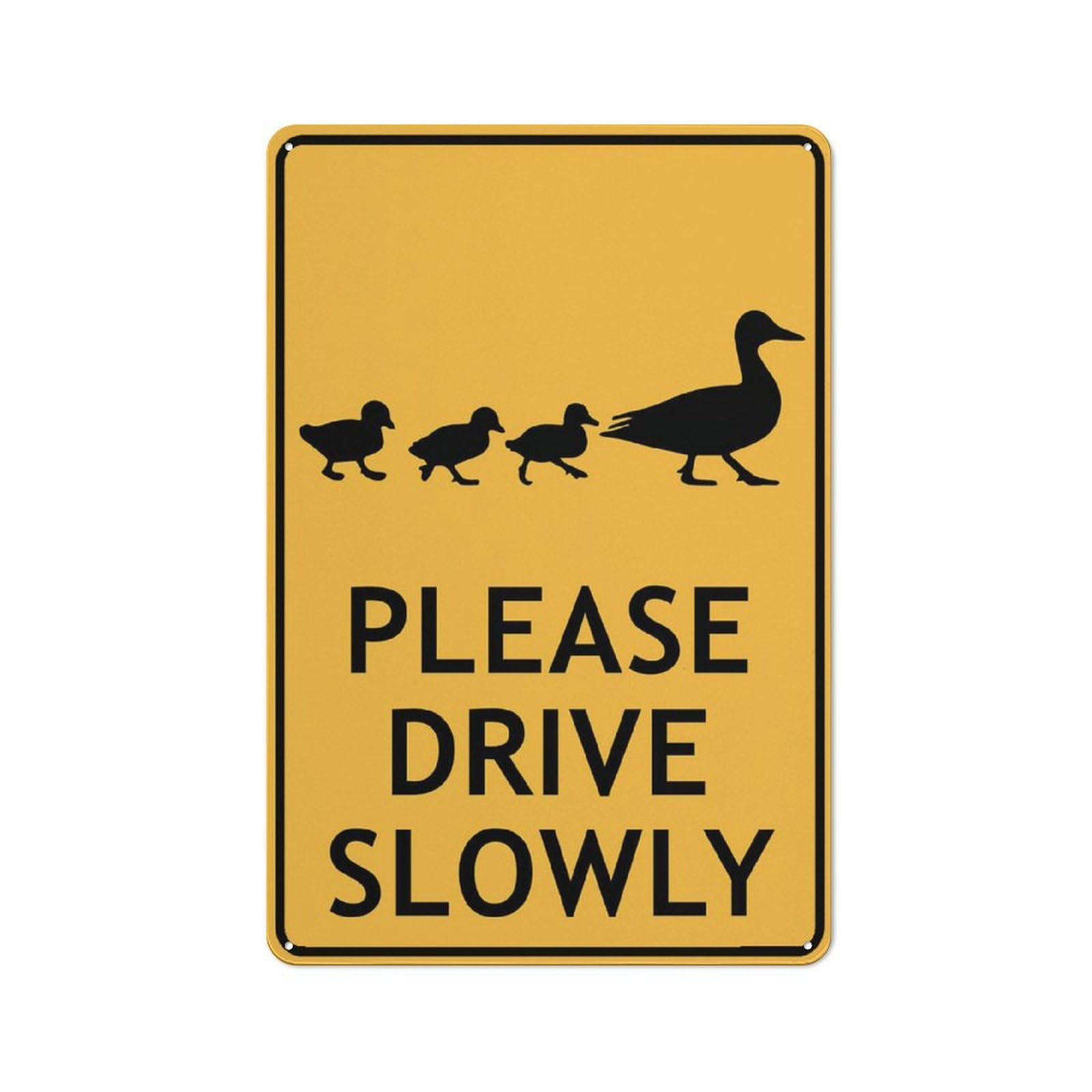 Ducks Please Drive Slowly Sign 8 X 12 Inches Rust Free Aluminum - Uv Protected, Waterproof, Weatherproof And Fade Resistant - 4 Pre-Drilled Holes
