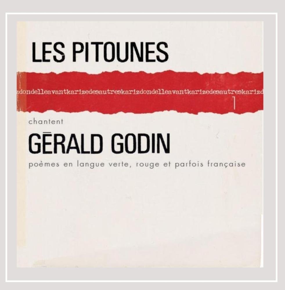 Chantent Gerald Godin [Audio CD] Les Pitounes
