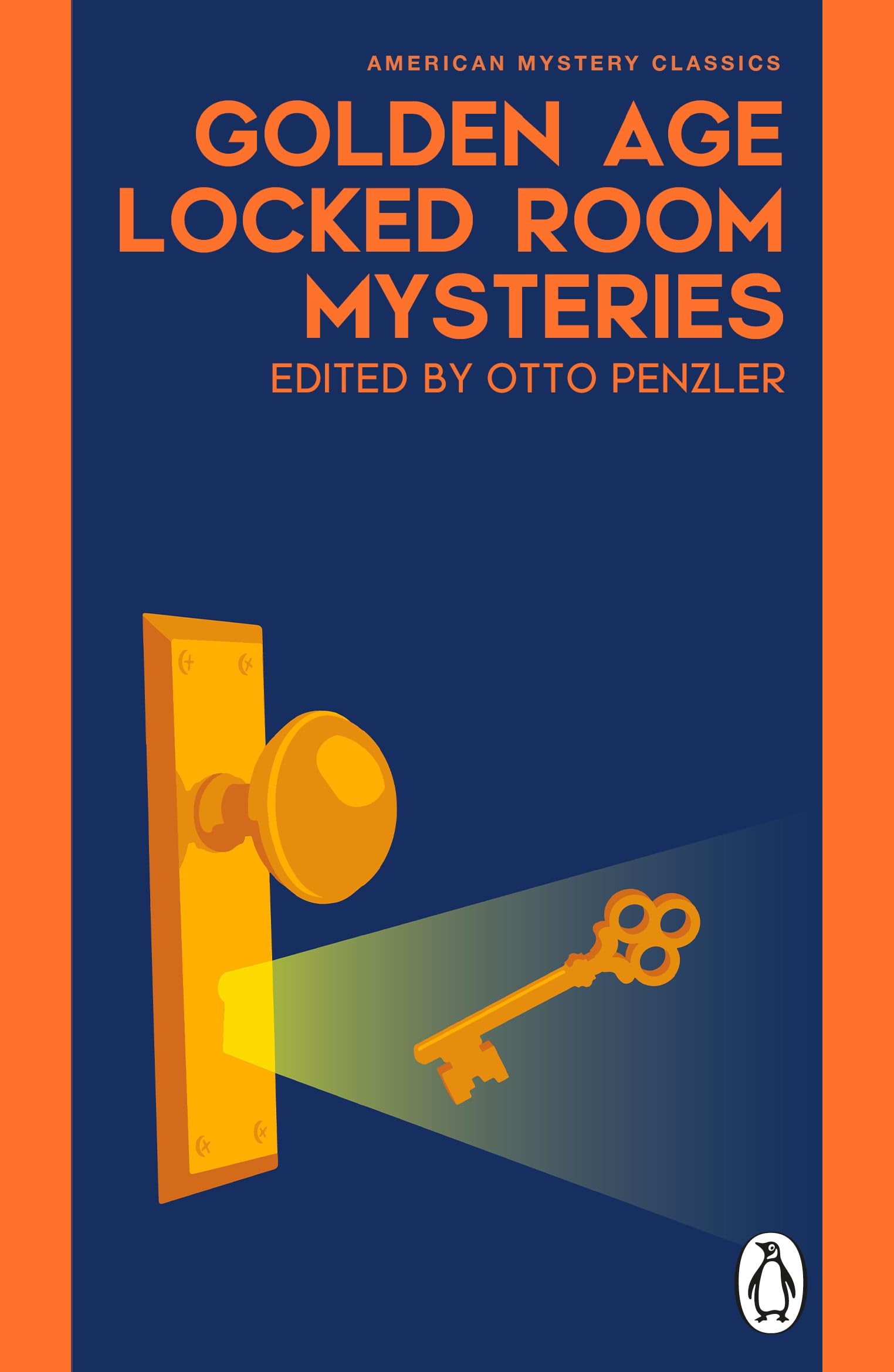 Golden Age Locked Room Mysteries: A classic Golden Age collection of locked room mysteries, perfect for fans of impossible and miraculous crime fiction
