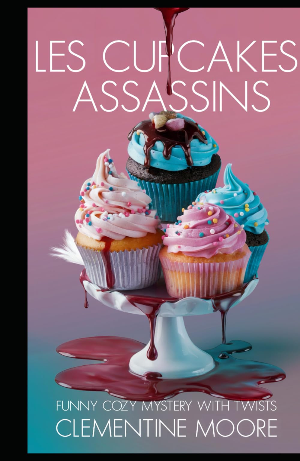 Les Cupcakes Assassins: Roman Policier Cosy (Les Mystères Douillets de Ginger Burnet)
