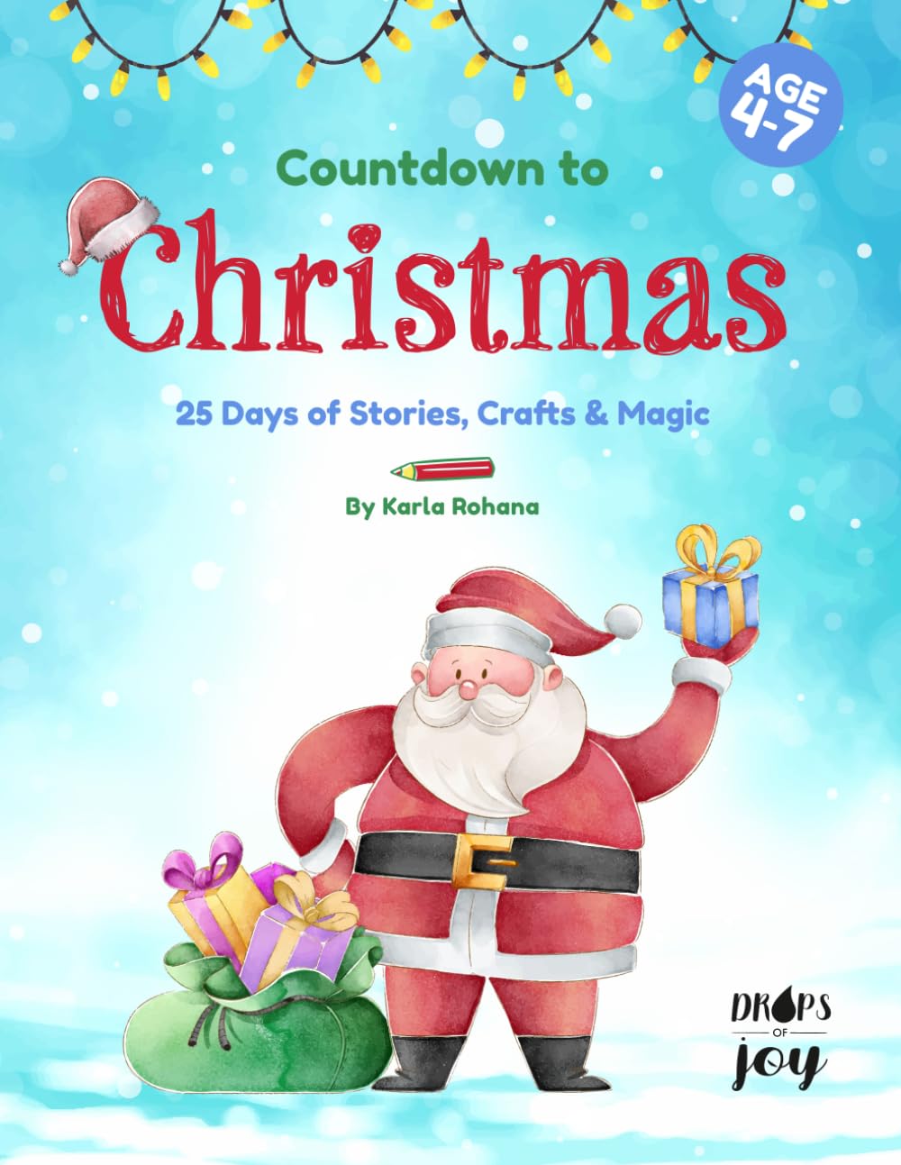 Countdown to Christmas: 25 Days of Stories, Crafts & Magic (Colour & Learn)