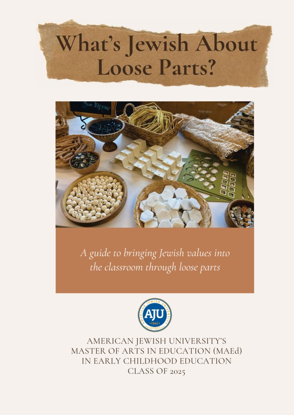 What's Jewish about Loose Parts?: A Guide to Bringing Jewish Values into the Classroom Through Loose Parts      Paperback – November 3, 2025