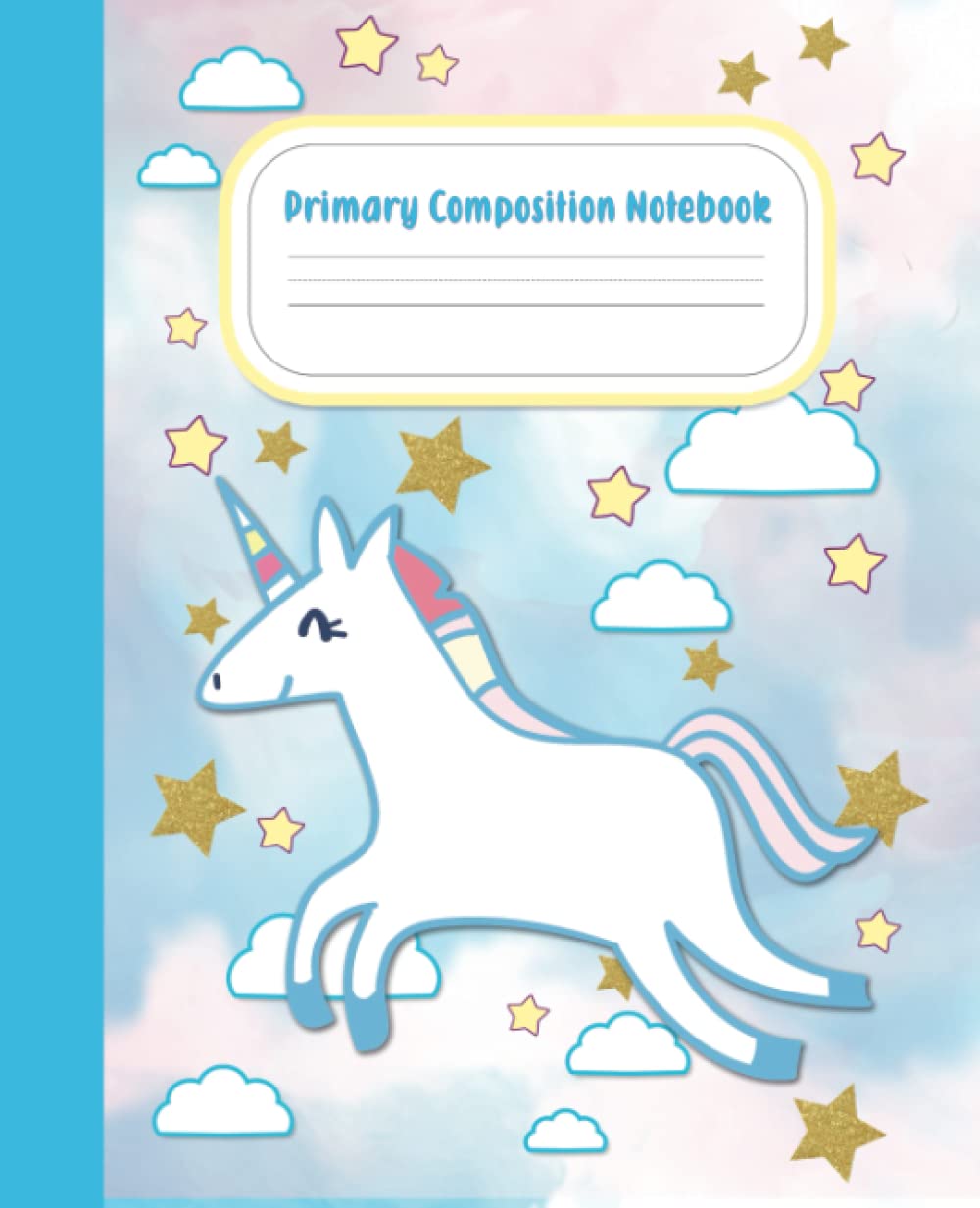 Primary Story Journal Composition Book| unicorn in blue cloud: Grade Level K-2 Draw and Write, Dotted Half Page Dotted Midline Creative Picture ... (Journals for Kids) 105 pages, 7.5" x9.25 "