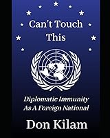 Vista 1 de Can't Touch This Diplomatic Immunity As A Foreign National (Million Dollars Worth Of Game)