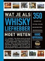 Wat je als whiskyliefhebber moet weten 9045210231 Book Cover